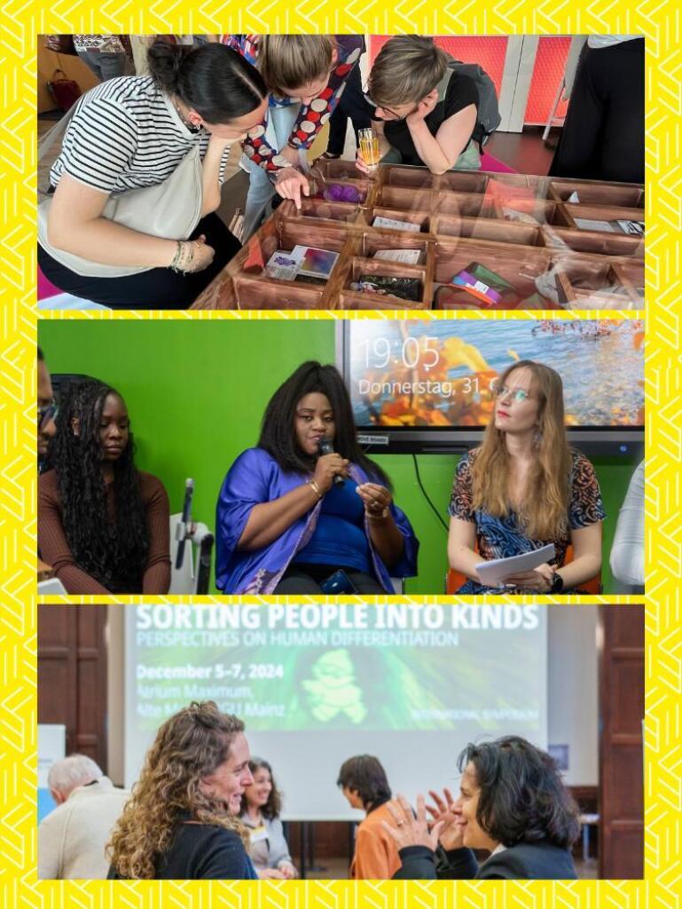 Cover image: ‘Menschen Sort[ier]en’ exhibition, photo: Benjamin Wihstutz, Centre: Panel discussion as part of the ‘Melanin Matters’ project week, photo: Bemuter Tilley-Gyado, Bottom: ‘Sorting People into Kinds’ symposium, photo: Andreas Arnold